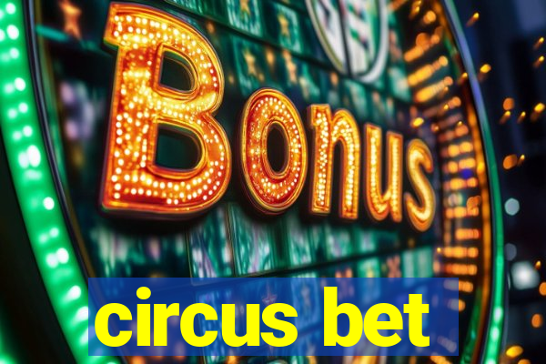 circus bet